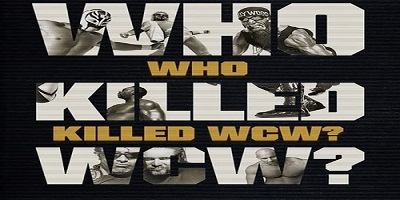 Who Killed WCW S1E3 6/26/24 – 26th June 2024