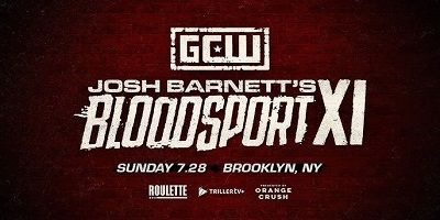 Bloodsport XI 7/28/24 – 28th July 2024